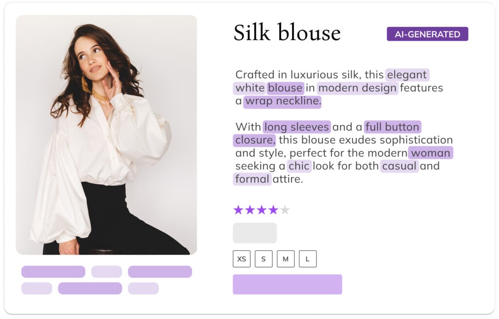 Different attributes extracted by automated product tagging can directly serve as keywords for product titles and descriptions. You can set the tonality, and length, or choose important attributes to be mentioned in the texts.